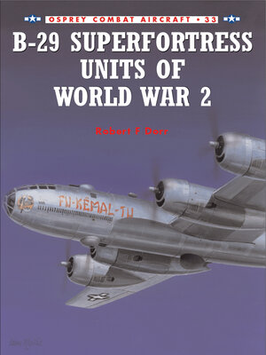 cover image of B-29 Superfortress Units of World War 2
